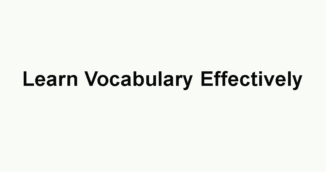 Learn Vocabulary Effectively